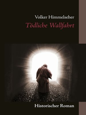 cover image of Tödliche Wallfahrt